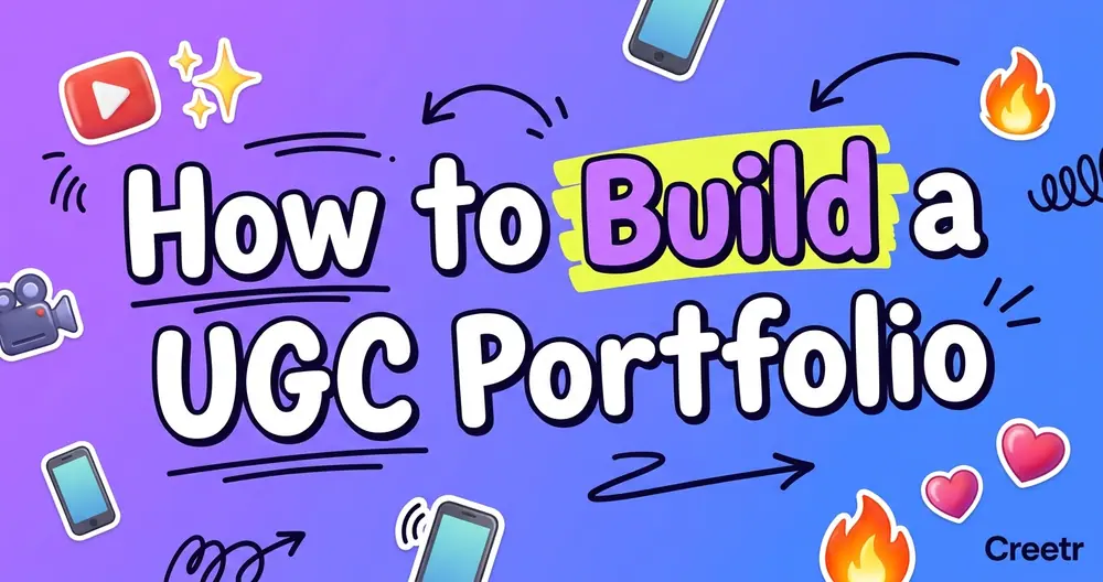 How to Build a UGC Portfolio (2026 Guide + Checklist)