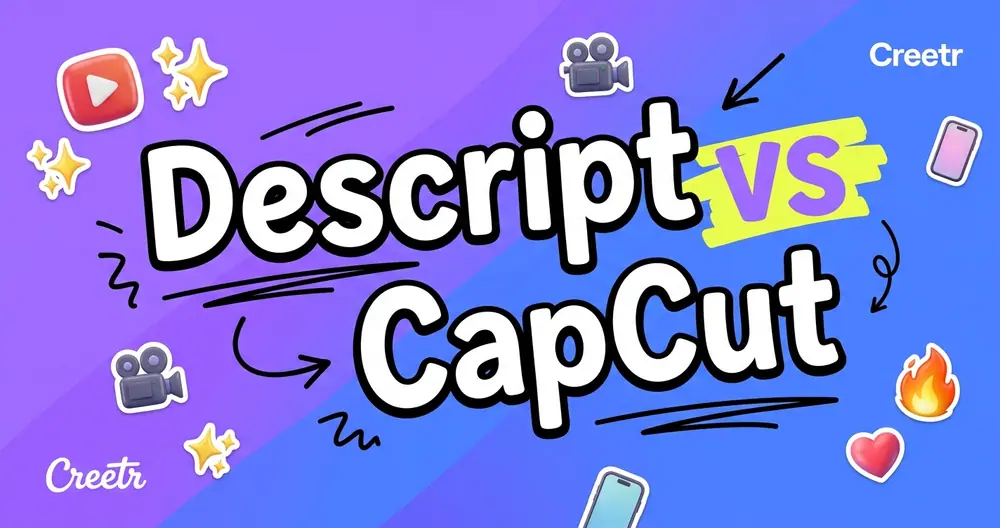 Descript vs CapCut